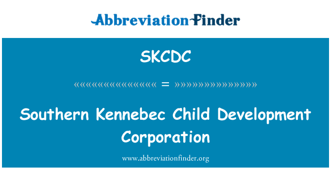 SKCDC: Corporación de desarrollo de niño de Kennebec sur