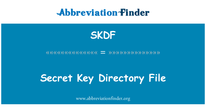 SKDF: 秘密的关键目录文件