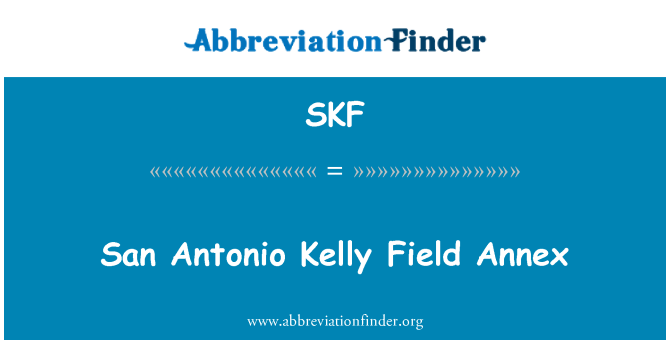 SKF: San Antonio Kelly qasam Anness