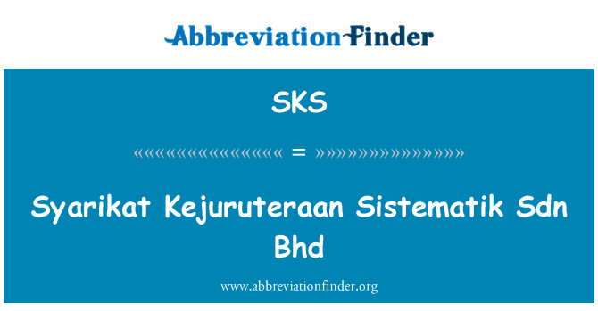 SKS: Syarikat Kejuruteraan Sistematik Sdn Bhd