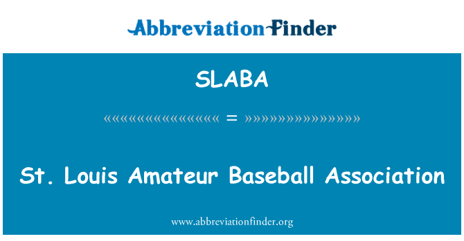 SLABA: Association de Baseball Amateur de St. Louis