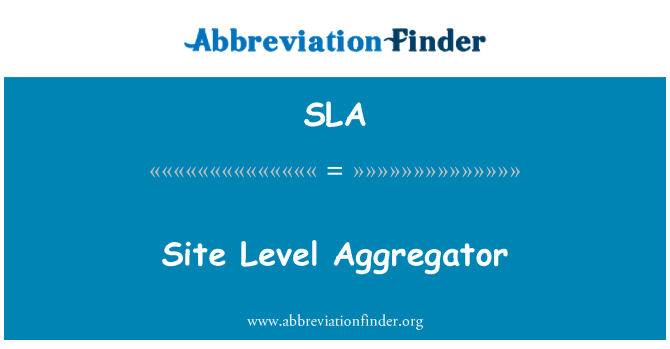 SLA: Site agrégateur niveau