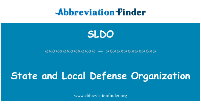 SLDO: State and Local Defense Organization