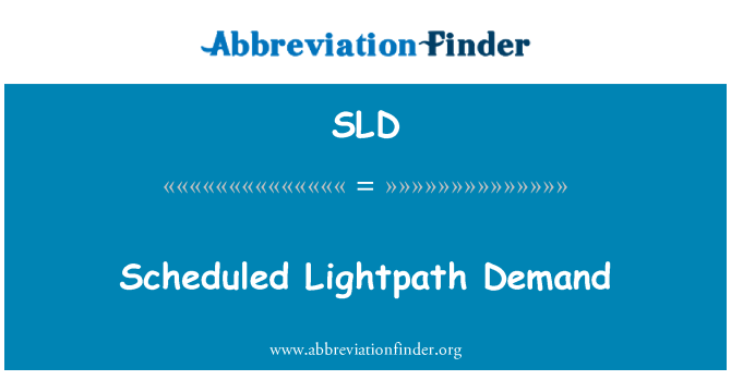 SLD: דרישה Lightpath מתוזמנת