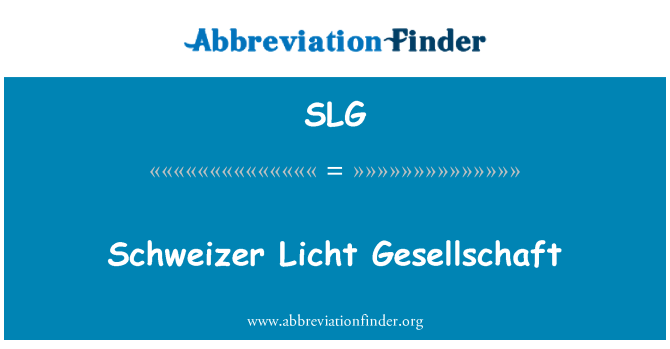 SLG: Schweizer Licht Gesellschaft