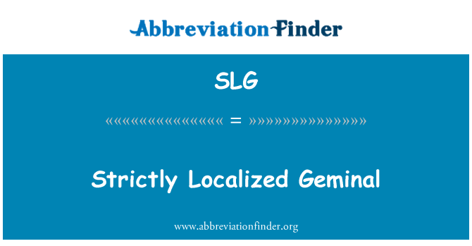 SLG: Rangelt lokaliseeritud Geminal