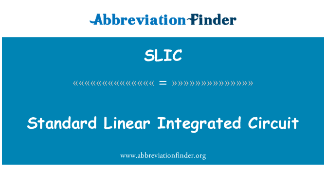 SLIC: Standardní lineární integrovaný obvod