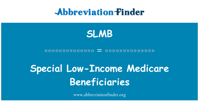 SLMB: Bénéficiaires de Medicare à faible revenu spécial