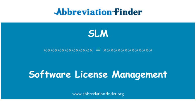 SLM: Software License Management