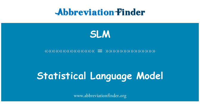 SLM: Статистическая языковая модель