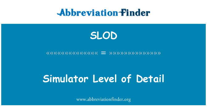 SLOD: 模擬器的詳細程度