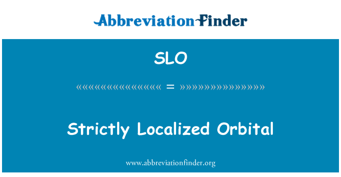 SLO: Orbital estrictamente localizada