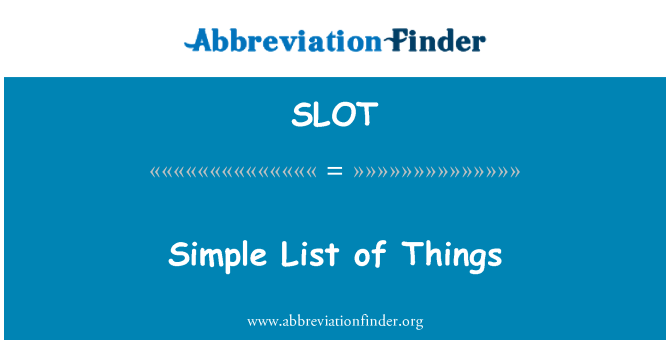SLOT: चीजों की सरल सूची