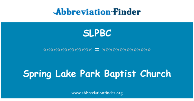 SLPBC: Spring Lake Park Baptist Church