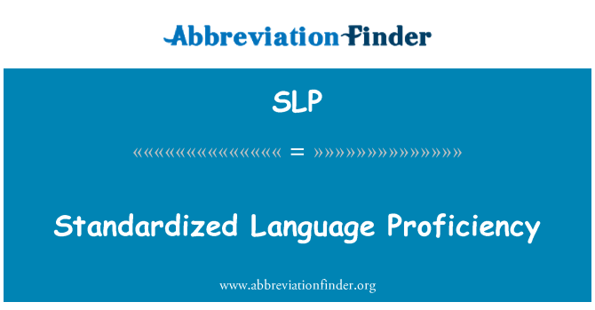 SLP: Standard Language Proficiency