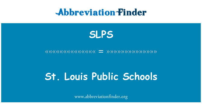 SLPS: Sekolah-sekolah awam St. Louis
