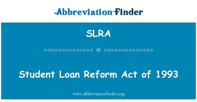 SLRA: Opiskelija lainan Reform Act 1993