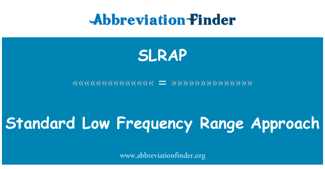 SLRAP: Standard lave frekvensområde tilgang