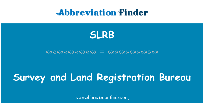 SLRB: Undersøgelse og jord registrering Bureau