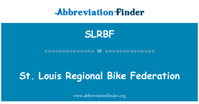 SLRBF: St. Louis regionalen Bike-Föderation