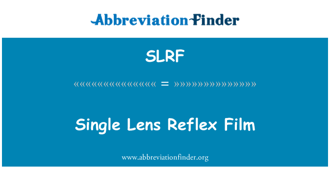 SLRF: Single Lens Reflex pellicola