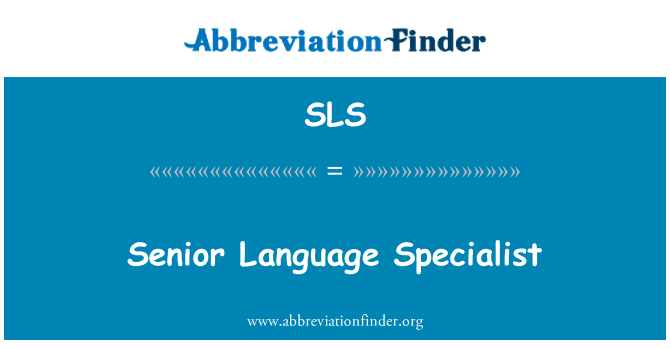 SLS: Senior Language Specialist