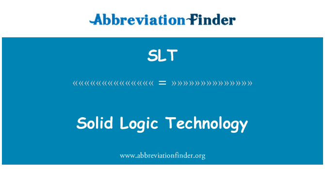 SLT: 固体逻辑技术