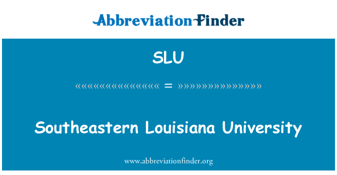 SLU: Universidade de Louisiana do sudeste