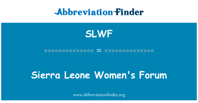 SLWF: Sierra Leone Forum delle donne