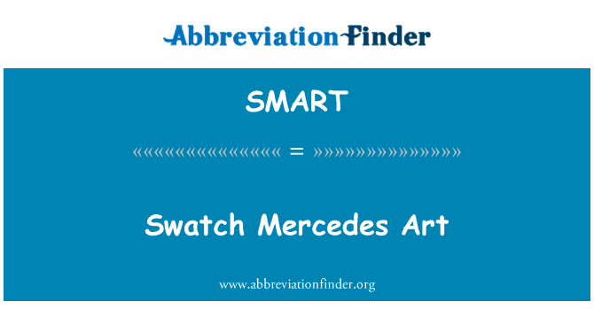 SMART: Swatch Mercedes Art