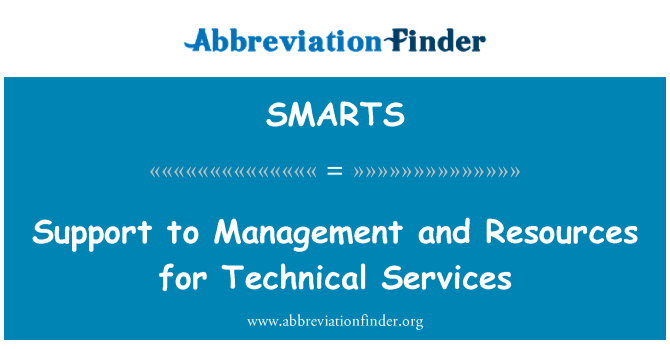 SMARTS: کی حمایت کرنے کا انتظام اور وسائل تکنیکی خدمات کے لئے