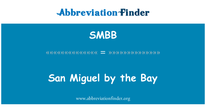 SMBB: San Miguel ini