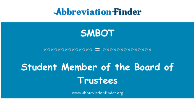 SMBOT: Student Member of the Board of Trustees