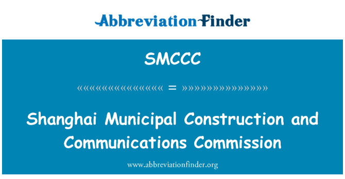 SMCCC: Shanghai Municipal ehitus ja Communications Commission