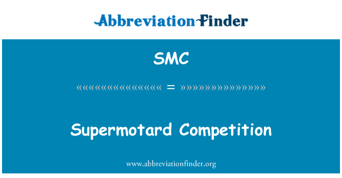 SMC: Supermotard konkurence