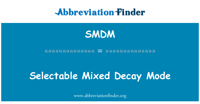 SMDM: انتخاب مخلوط تنزل موڈ