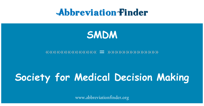 SMDM: Društvo za medicinsko odločitev