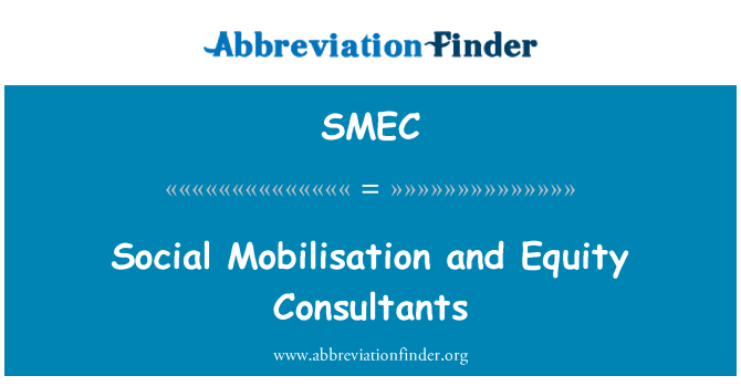 SMEC: Mobilizzazzjoni soċjali u l-konsulenti ta ' l-ekwità