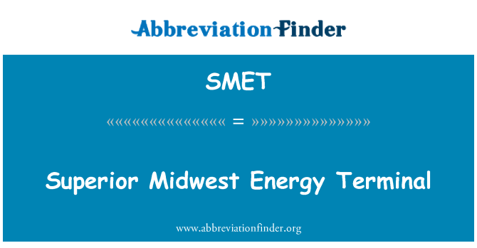 SMET: Bilik Superior Midwest tenaga Terminal