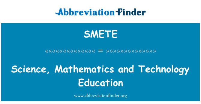 SMETE: 科学、 数学和技术教育