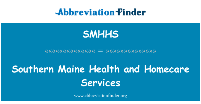 SMHHS: Southern Maine sağlık ve bakım hizmetleri