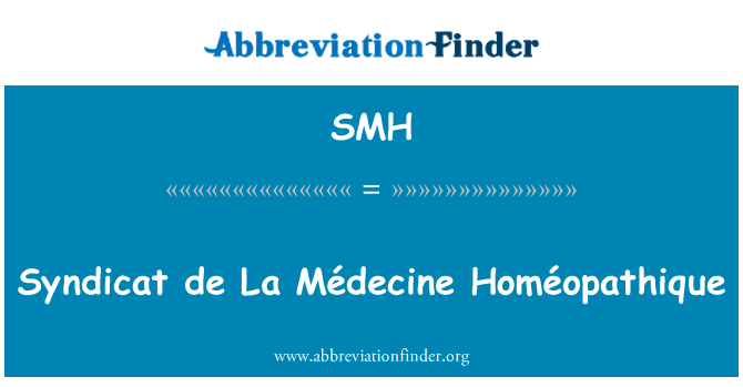 SMH: Homéopathique Syndicat de La Médecine