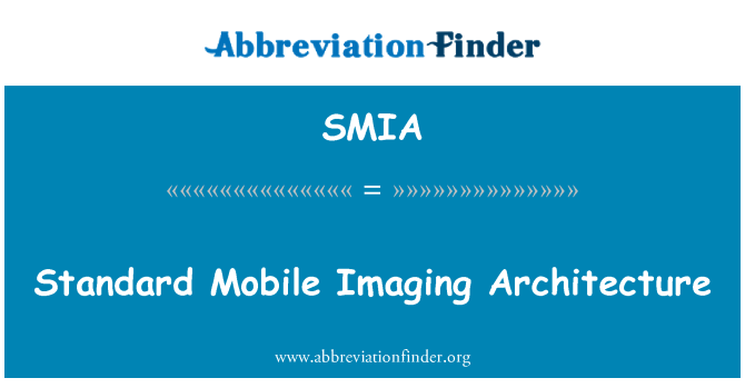 SMIA: Architecture de l'imagerie Mobile standard