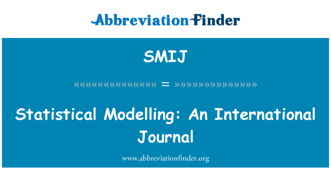 SMIJ: İstatistiksel Modelleme: Bir uluslararası dergi
