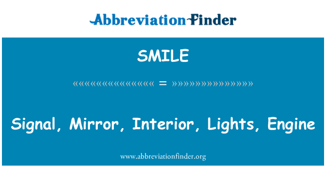 SMILE: Signal, spegel, inredning, lampor, motor