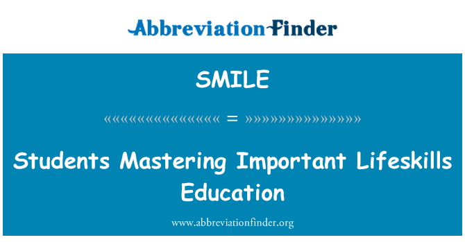 SMILE: Öğrencilere önemli Lifeskills eğitim Mastering