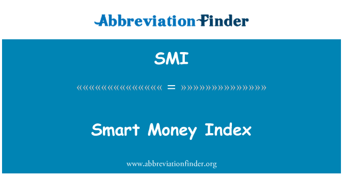 SMI: Akıllı para endeksi