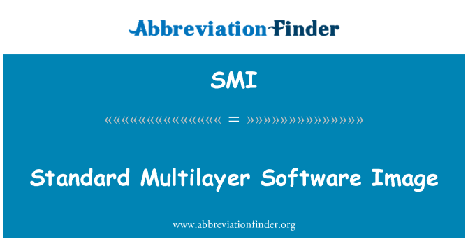 SMI: Mehrlagige Standardsoftware Bild
