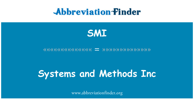 SMI: Sistemov in metod Inc