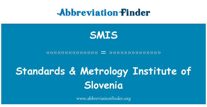 SMIS: Normes & Enstiti Sloveni Métrologie
